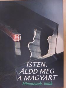 Kölcsey Ferenc - Isten, áldd meg a magyart [antikvár]