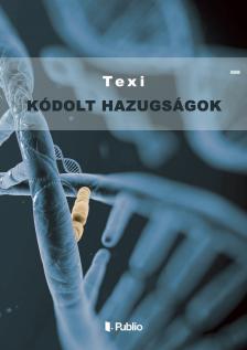 Texi - Kódolt hazugságok [eKönyv: epub, mobi]
