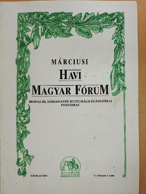 Ady Endre - Havi Magyar Fórum 1997. március [antikvár]