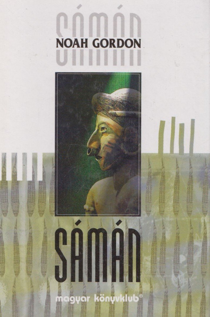 Noah Gordon - Sámán [antikvár]