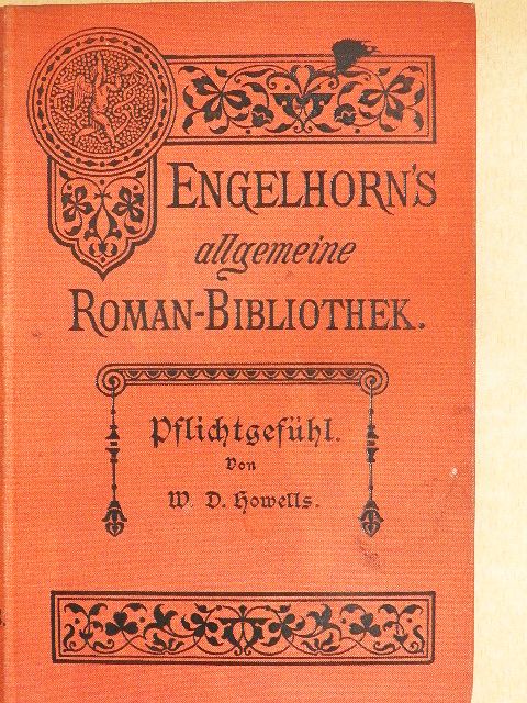 William Dean Howells - Pflichtgefühl (gótbetűs) [antikvár]