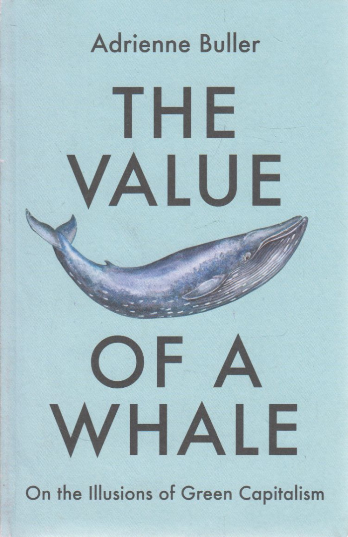 Buller, Adrienne - The Value of a Whale [antikvár]