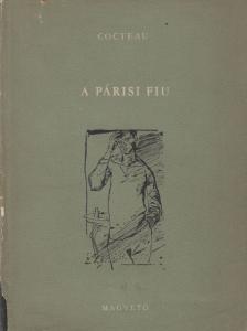 COCTEAU, JEAN - A párisi fiú [antikvár]