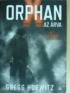 Gregg Hurwitz - Orphan X - Az árva [antikvár]