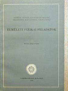 Békéssy András - Elméleti fizikai feladatok [antikvár]