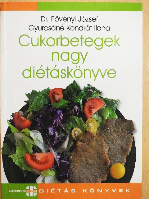 Dr. Fövényi József - Cukorbetegek nagy diétáskönyve [antikvár]