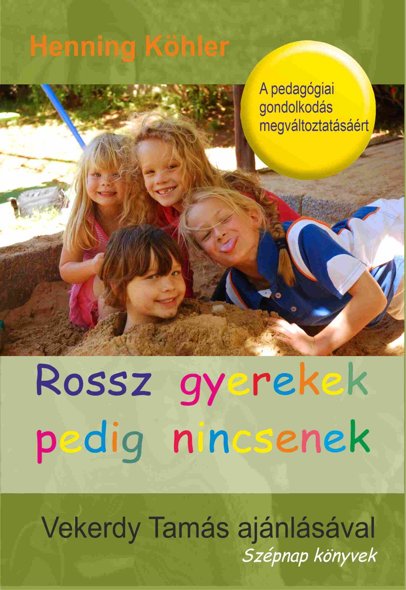 Henning Köhler - Rossz gyerekek pedig nincsenek