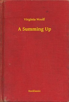 Virginia Woolf - A Summing Up [eKönyv: epub, mobi]