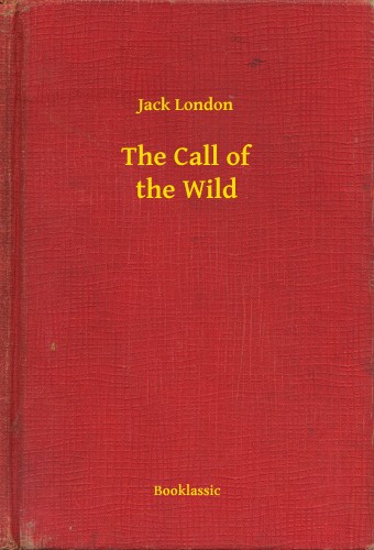 Jack London - The Call of the Wild [eKönyv: epub, mobi]