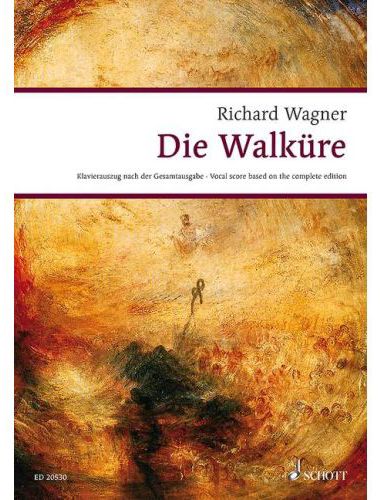 Wagner - DIE WALKÜRE WWV 86 B, KLAVIERAUSZUG  NACH DER GESAMTAUSGABE