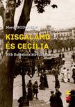 Mercé Rodoreda - Kisgalamb és Cecília - Nők Barcelona kisvilágában