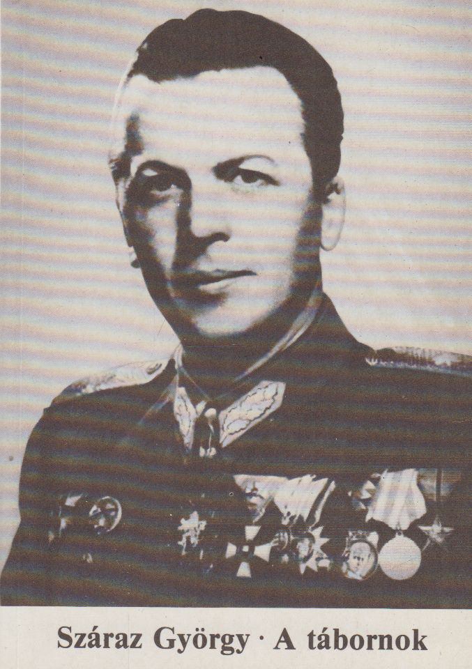 SZÁRAZ GYÖRGY - A tábornok [antikvár]