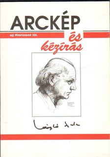 László Gyula - Arckép és kézírás - Új Horizont III. [antikvár]
