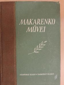 Makarenko - Makarenko művei I. [antikvár]