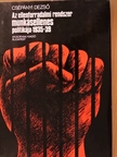 Csépányi Dezső - Az ellenforradalmi rendszer munkásellenes politikája 1935-39 [antikvár]