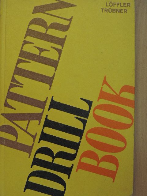 Georg Trübner - Pattern Drill Book [antikvár]