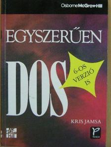 Kris Jamsa - Egyszerűen DOS [antikvár]