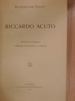 Baumgartner Alajos - Riccardo Acuto [antikvár]
