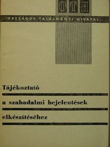 Derzsi Vilmos - Tájékoztató a szabadalmi bejelentések elkészítéséhez [antikvár]
