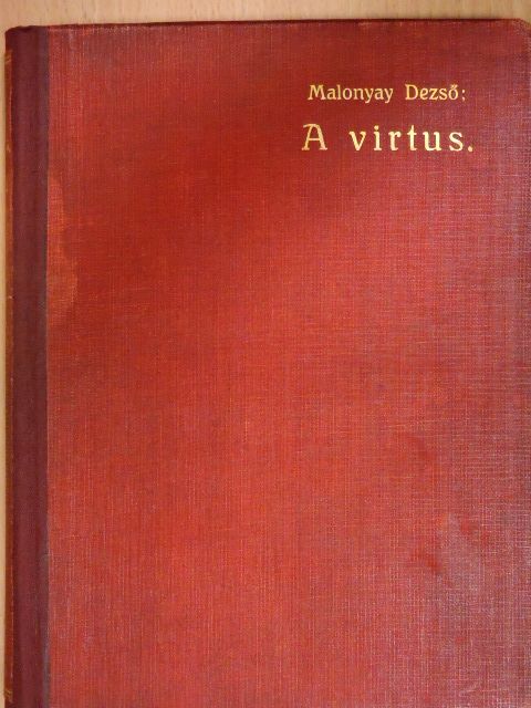 Malonyay Dezső - A virtus [antikvár]