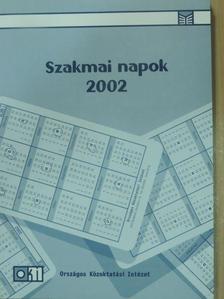 Balázs Éva - Szakmai napok 2002 [antikvár]
