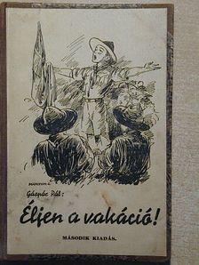 Dr. Gáspár Pál - Éljen a vakáció! [antikvár]
