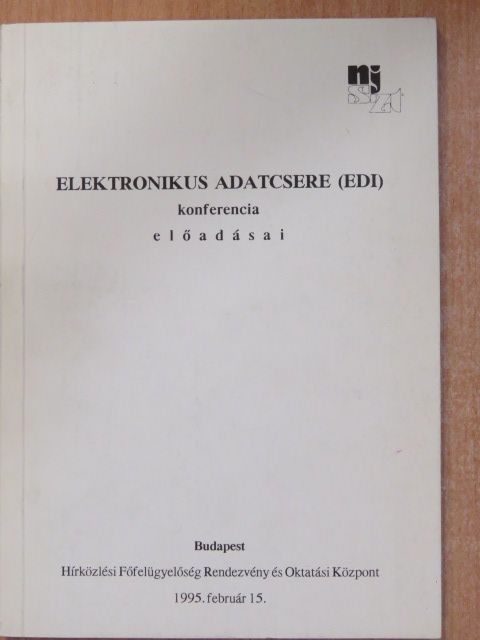 Berkes Jenő - Elektronikus adatcsere (EDI) konferencia előadásai [antikvár]