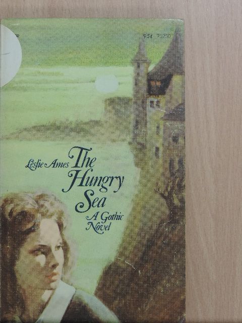 Leslie Ames - The Hungry Sea [antikvár]