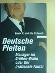 Erwin K. Scheuch - Deutsche Pleiten [antikvár]