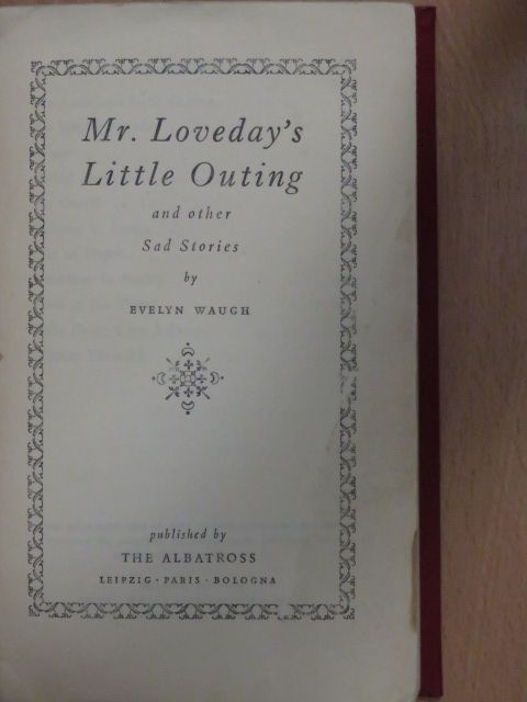 Evelyn Waugh - Mr. Loveday's Little Outing [antikvár]
