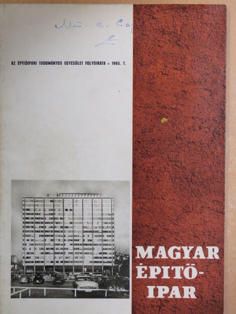 Dr. Sebestyén Gyula - Magyar Építőipar 1965/7. [antikvár]