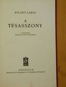Zilahy Lajos - A tésasszony [antikvár]