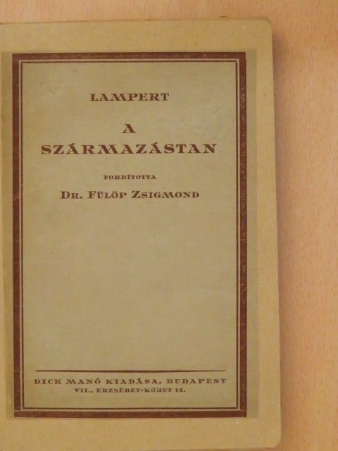 Lampert Kurt - A származástan [antikvár]