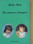 Szász Anna - Egy nagymama feljegyzései [antikvár]