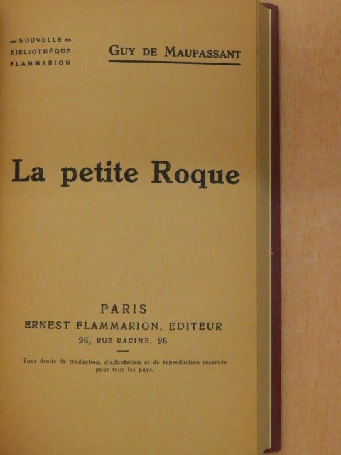 Guy de Maupassant - La petite Roque [antikvár]