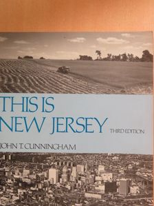 John T. Cunningham - This is New Jersey [antikvár]