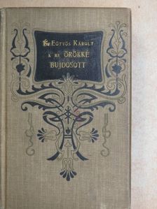 Eötvös Károly - A ki örökké bujdosott [antikvár]