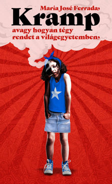 María José Ferrada - Kramp, avagy hogyan tégy rendet a világegyetemben [eKönyv: epub, mobi]