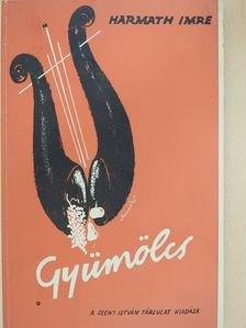 Harmath Imre - Gyümölcs (dedikált példány) [antikvár]