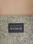 Friedrich Albrecht Klebe - Historisch-statistische Nachrichten von der berühmten Residenzstadt Weimar [antikvár]