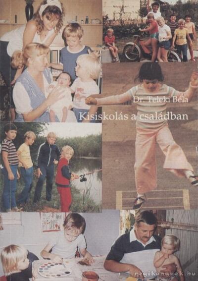 Teleki Béla - Kisiskolás a családban [antikvár]
