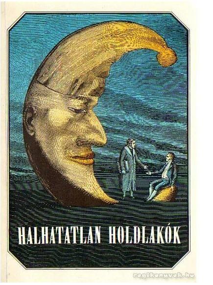 Urbán László - Halhatatlan holdlakók [antikvár]