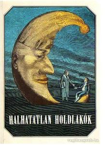 Urbán László - Halhatatlan holdlakók [antikvár]