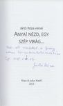 Jártó Róza - Anya! Nézd, egy szép virág... (dedikált) [antikvár]