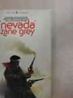 Zane Grey - "Nevada" [antikvár]