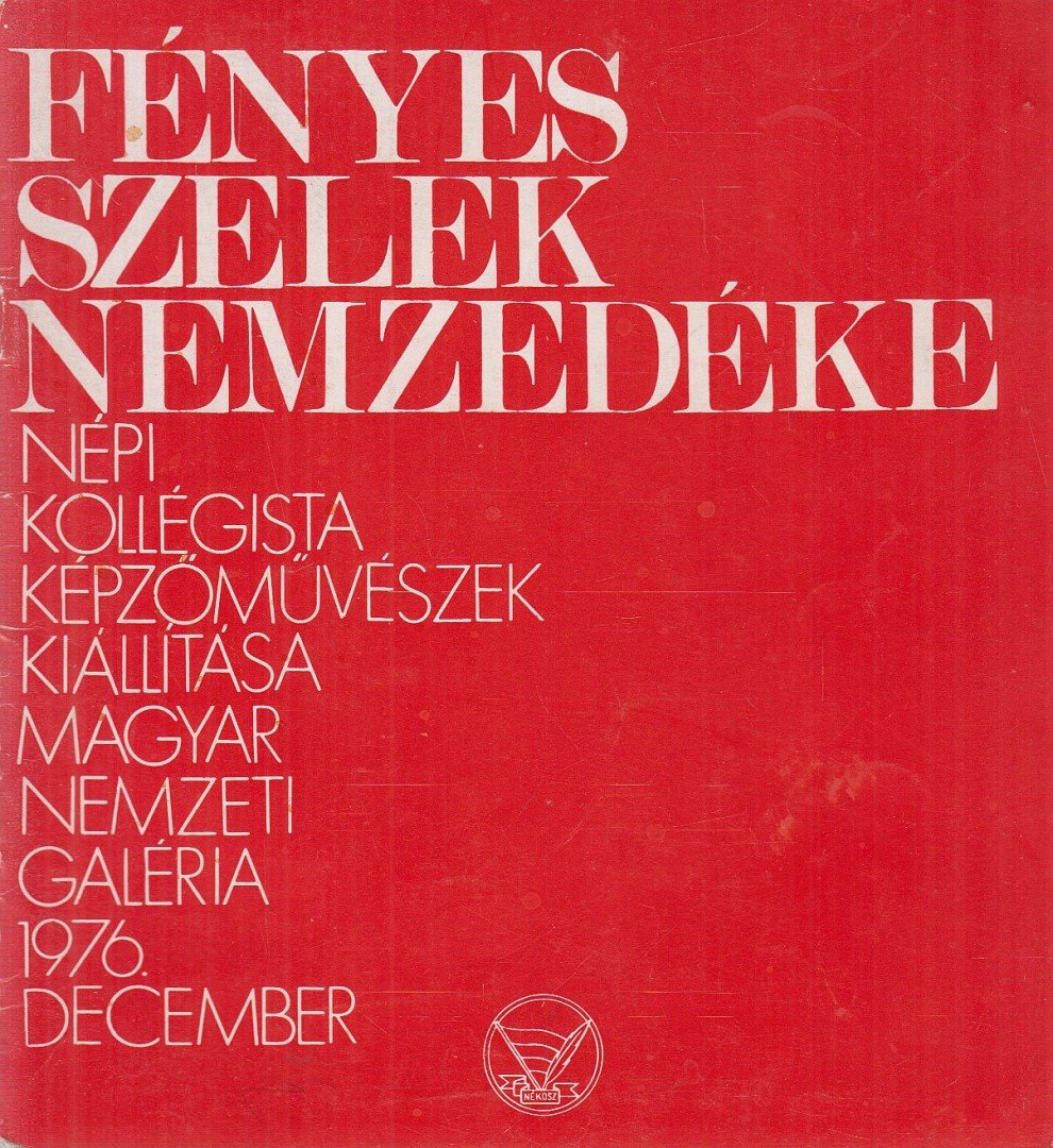 Bolgár Kálmán - Fényes szelek nemzedéke [antikvár]