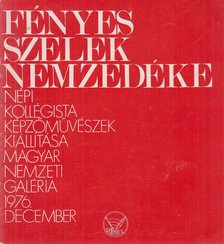 Bolgár Kálmán - Fényes szelek nemzedéke [antikvár]