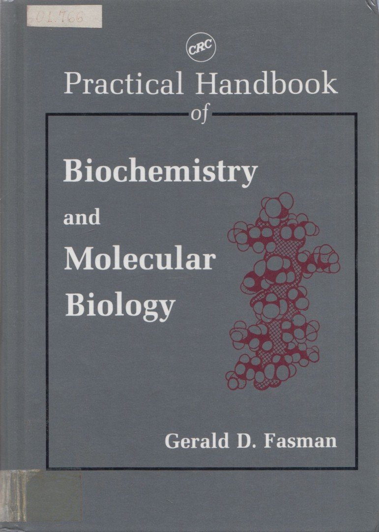 Gerald D. Fasman - Practical Handbook of Biochemistry and Molecular Biology [antikvár]