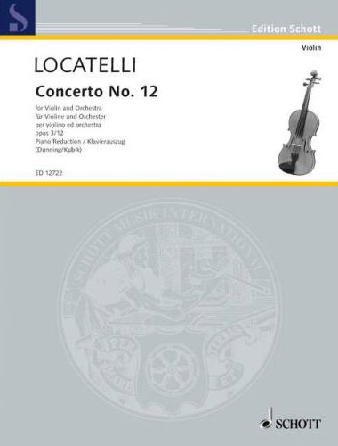 LOCATELLI - CONCERTO NO.12 FOR VIOLIN AND ORCHESTRA OP.3/12 PIANO REDUCTION