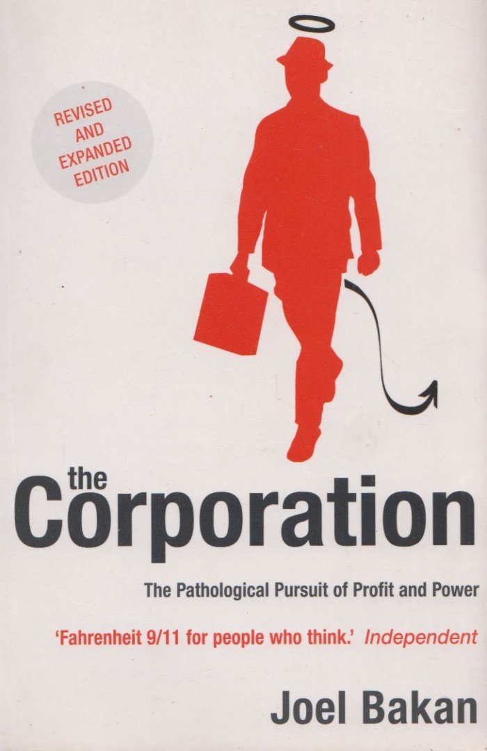 Joel Bakan - The Corporation [antikvár]